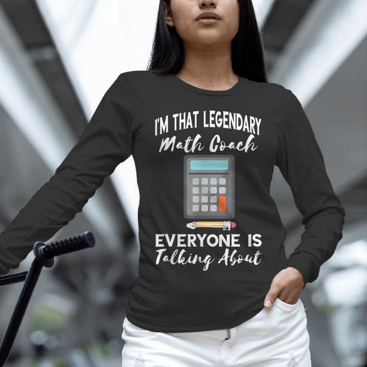 Legendary Math Coach Mathematics Calculator Math Teacher Women Long Sleeve T-Shirt, gift for family, gift for coworker Legendary Math Coach Mathematics Calculator Math Teacher Women Long Sleeve T-Shirt, gift for family, gift for coworker