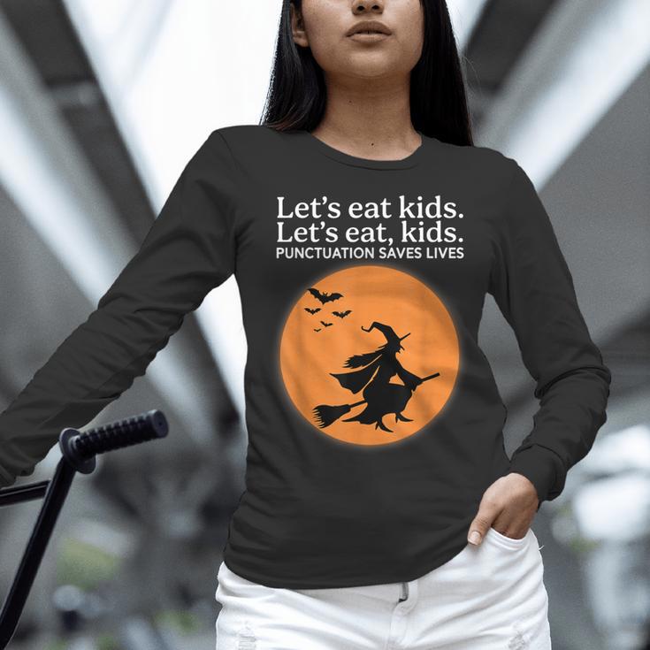 Let's Eat Kids Punctuation Saves Live Witch Grammar Teacher Women Long Sleeve T-Shirt, gift for family, gift for coworker