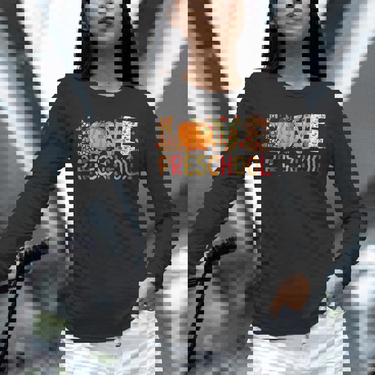 Love Preschool Happy Fall Thanksgiving Women Teacher Women Long Sleeve T-Shirt, gift for family, gift for coworker