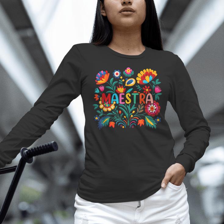 Maestra Flowers Spanish Teacher Cinco De Mayo Women Long Sleeve T-Shirt, gift for family, gift for coworker Maestra Flowers Spanish Teacher Cinco De Mayo Women Long Sleeve T-Shirt, gift for family, gift for coworker