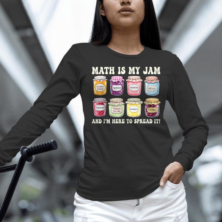 Math Is My Jam And Im Here To Spread It Math Teacher Women Long Sleeve T-Shirt, gift for family, gift for coworker