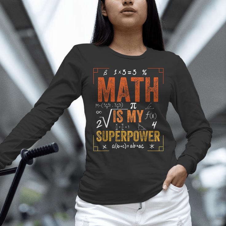 Math Is My Superpower Funny Teacher Women Long Sleeve T-Shirt, gift for family, gift for coworker Math Is My Superpower Funny Teacher Women Long Sleeve T-Shirt, gift for family, gift for coworker