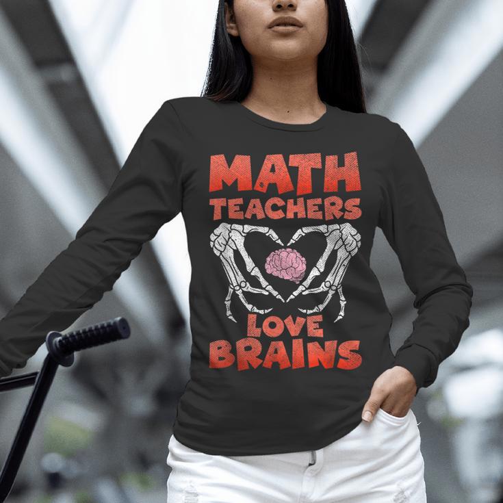 Math Teachers Love Brains Scary Halloween Men Women Women Long Sleeve T-Shirt, gift for family, gift for coworker Math Teachers Love Brains Scary Halloween Men Women Women Long Sleeve T-Shirt, gift for family, gift for coworker