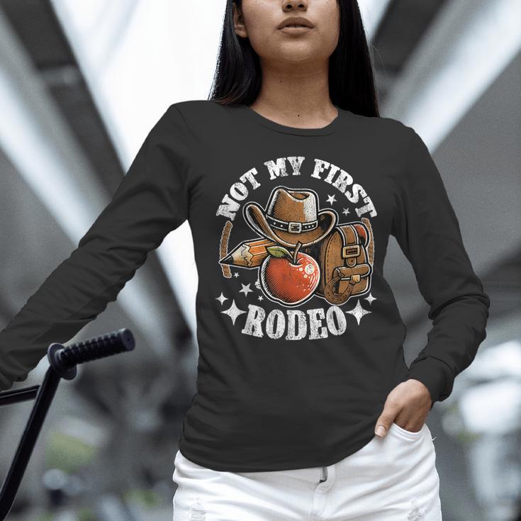 Not My First Rodeo Back To School Teacher Women Long Sleeve T-Shirt, gift for family, gift for coworker