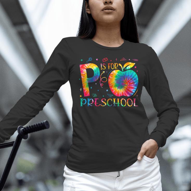 P Is For Preschool Tie Dye Back To School Teacher Men Women Girls Kids Women Long Sleeve T-Shirt, gift for family, gift for coworker