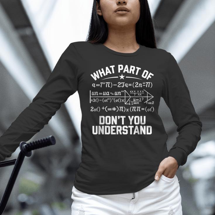 What Part Of Don't You Understand Math Teacher Women Long Sleeve T-Shirt, gift for family, gift for coworker What Part Of Don't You Understand Math Teacher Women Long Sleeve T-Shirt, gift for family, gift for coworker