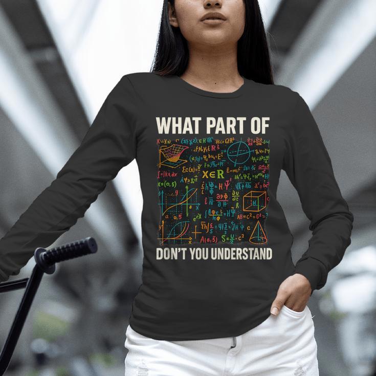 What Part Of Don't You Understand Math Teacher Women Long Sleeve T-Shirt, gift for family, gift for coworker What Part Of Don't You Understand Math Teacher Women Long Sleeve T-Shirt, gift for family, gift for coworker