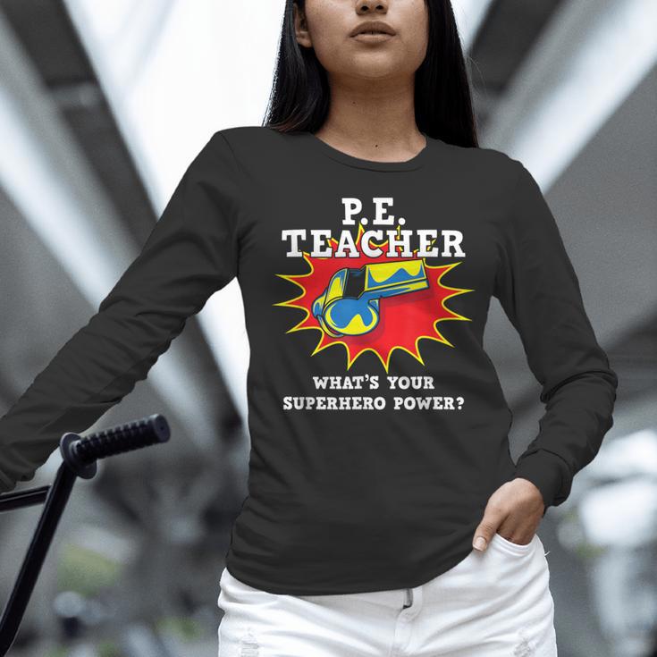 PE Physical Education Teacher Superhero Power School Women Long Sleeve T-Shirt, Pe Teacher Shirts, gift for family, gift for coworker PE Physical Education Teacher Superhero Power School Women Long Sleeve T-Shirt, Pe Teacher Shirts, gift for family, gift for coworker