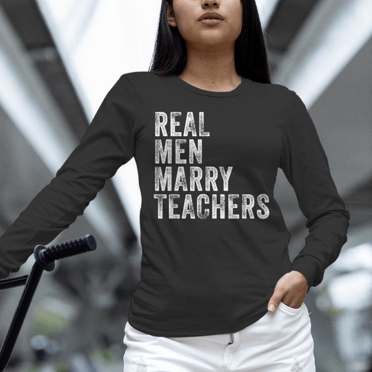 Real Men Marry Teachers Future Husband Wife Engagement Women Long Sleeve T-Shirt, gift for family, gift for coworker Real Men Marry Teachers Future Husband Wife Engagement Women Long Sleeve T-Shirt, gift for family, gift for coworker