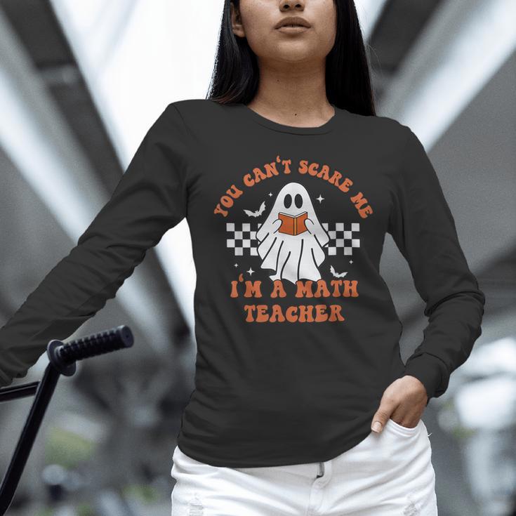 Retro You Can't Scare Me I'm A Math Teacher Cute Ghost Women Women Long Sleeve T-Shirt, gift for family, gift for coworker