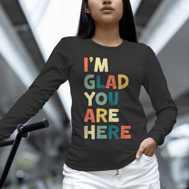 Retro I’m Glad You Are Here Women Men Teacher Women Long Sleeve T-Shirt, gift for family, gift for coworker Retro I’m Glad You Are Here Women Men Teacher Women Long Sleeve T-Shirt, gift for family, gift for coworker