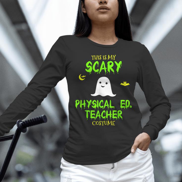 Scary Physical Education Ed Teacher Costume Halloween Easy Women Long Sleeve T-Shirt, gift for family, gift for coworker Scary Physical Education Ed Teacher Costume Halloween Easy Women Long Sleeve T-Shirt, gift for family, gift for coworker