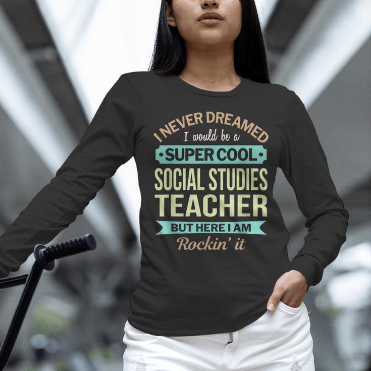 Social Studies Teacher Appreciation Men Women Women Long Sleeve T-Shirt, gift for family, gift for coworker Social Studies Teacher Appreciation Men Women Women Long Sleeve T-Shirt, gift for family, gift for coworker