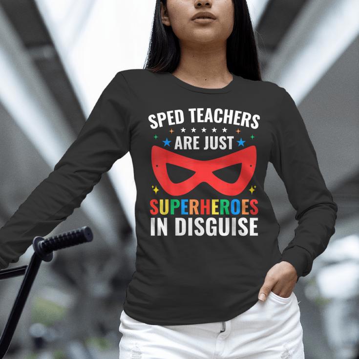 SPED Teacher Are Just Superheroes Disguise Special Education Women Long Sleeve T-Shirt, gift for family, gift for coworker