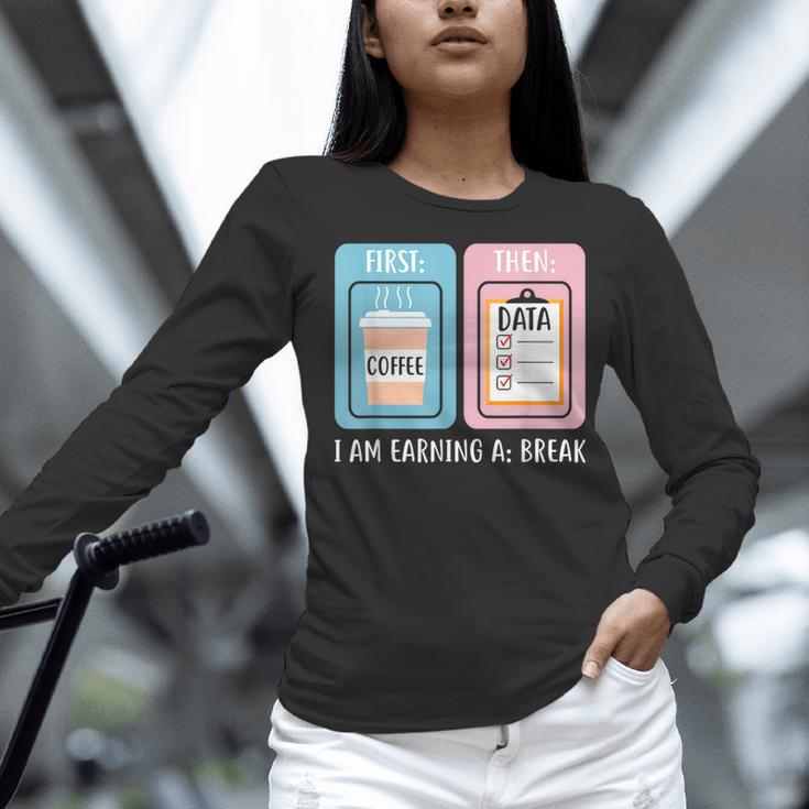 SPED Teacher Special Education First Coffee Then Data Women Long Sleeve T-Shirt, gift for family, gift for coworker SPED Teacher Special Education First Coffee Then Data Women Long Sleeve T-Shirt, gift for family, gift for coworker
