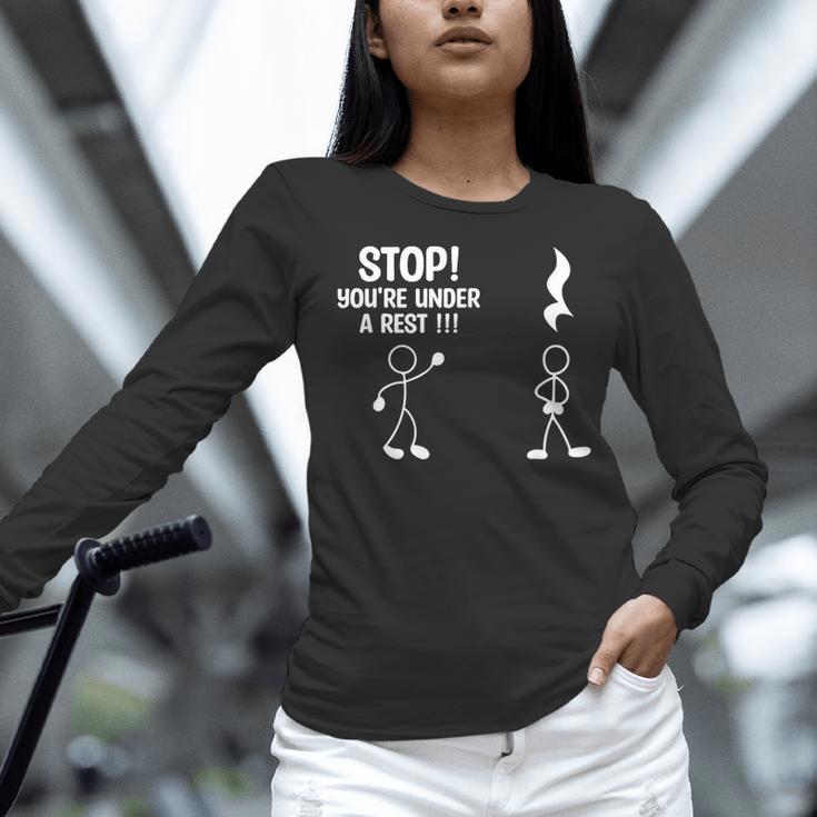 Stop You'Re Under A Rest Music Teacher Women Long Sleeve T-Shirt, gift for family, gift for coworker