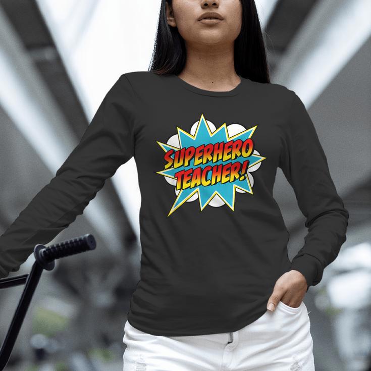 Superhero Teacher Retro Comic Teaching Superpower Women Long Sleeve T-Shirt, gift for family, gift for coworker