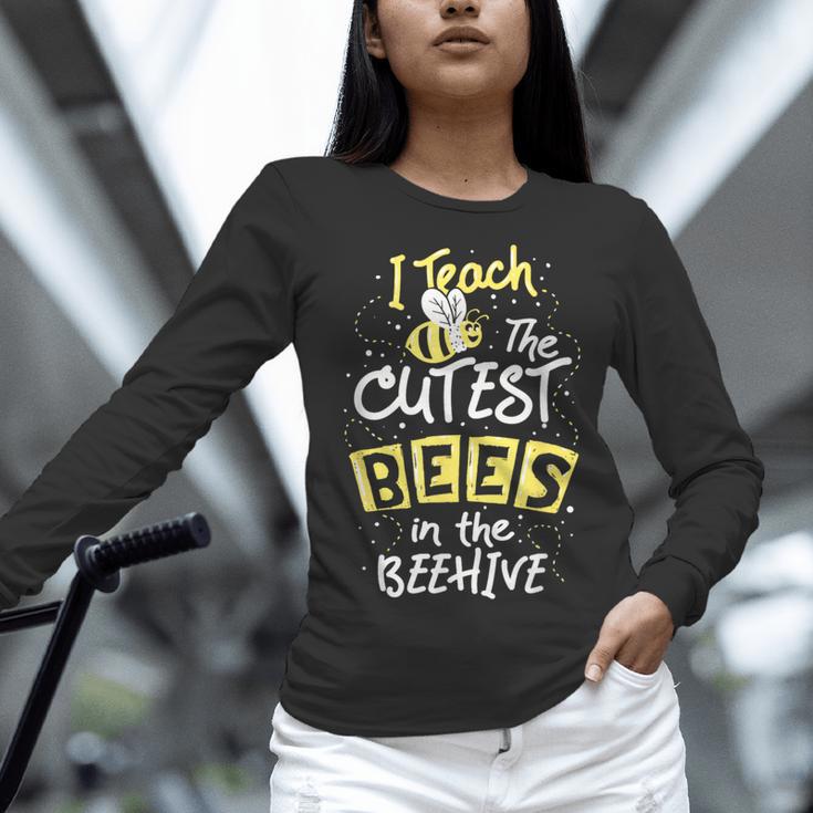 I Teach The Cutest Bees In The Beehive Kindergarten Teacher Women Long Sleeve T-Shirt, gift for family, gift for coworker