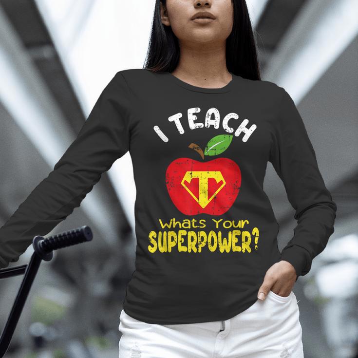 I Teach What's Your Superpower Superhero Teacher Women Long Sleeve T-Shirt, gift for family, gift for coworker I Teach What's Your Superpower Superhero Teacher Women Long Sleeve T-Shirt, gift for family, gift for coworker