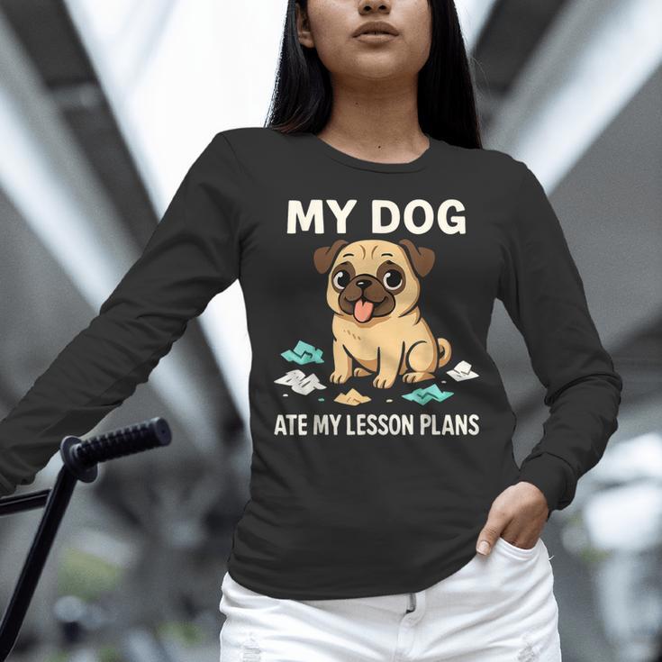 Teacher My Dog Ate My Lesson Plans School Staff Women Long Sleeve T-Shirt, gift for family, gift for coworker