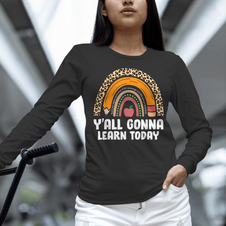 Teacher First Day Of School Y'All Gonna Learn Today Women Long Sleeve T-Shirt, gift for family, gift for coworker Teacher First Day Of School Y'All Gonna Learn Today Women Long Sleeve T-Shirt, gift for family, gift for coworker