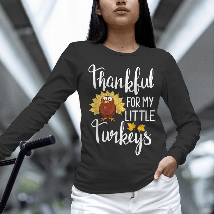 Teachers Thanksgiving Thankful For My Little Turkeys Women Long Sleeve T-Shirt, gift for family, gift for coworker Teachers Thanksgiving Thankful For My Little Turkeys Women Long Sleeve T-Shirt, gift for family, gift for coworker