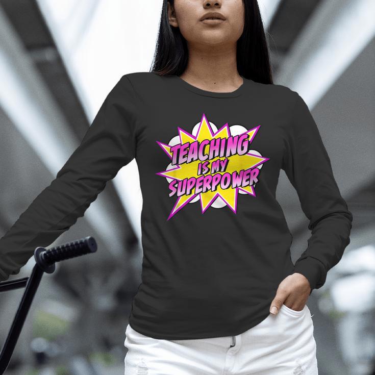 Teaching Is My Superpower Retro Comic Super Teacher Women Long Sleeve T-Shirt, Super Teacher Shirts, gift for family, gift for coworker