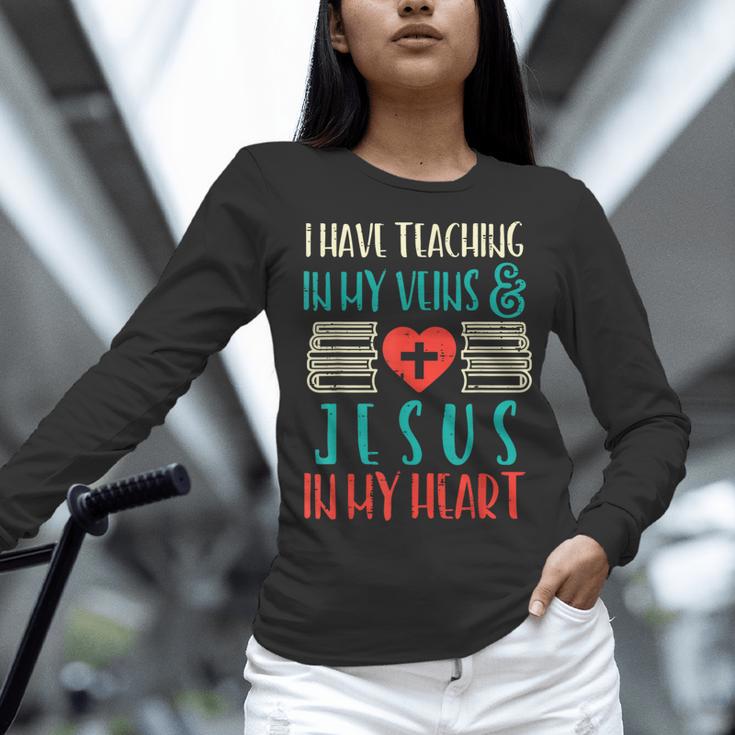 Teaching In My Veins Jesus In My Heart God Christian Teacher Women Long Sleeve T-Shirt, gift for family, gift for coworker Teaching In My Veins Jesus In My Heart God Christian Teacher Women Long Sleeve T-Shirt, gift for family, gift for coworker
