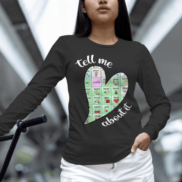 Tell Me About It Speech Pathology Aac Sped Teacher Women Long Sleeve T-Shirt, gift for family, gift for coworker Tell Me About It Speech Pathology Aac Sped Teacher Women Long Sleeve T-Shirt, gift for family, gift for coworker