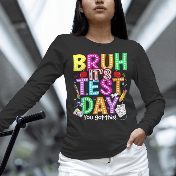 Testing Day Bruh It’s Test Day You Got This Teacher Student Women Long Sleeve T-Shirt, gift for family, gift for coworker Testing Day Bruh It’s Test Day You Got This Teacher Student Women Long Sleeve T-Shirt, gift for family, gift for coworker