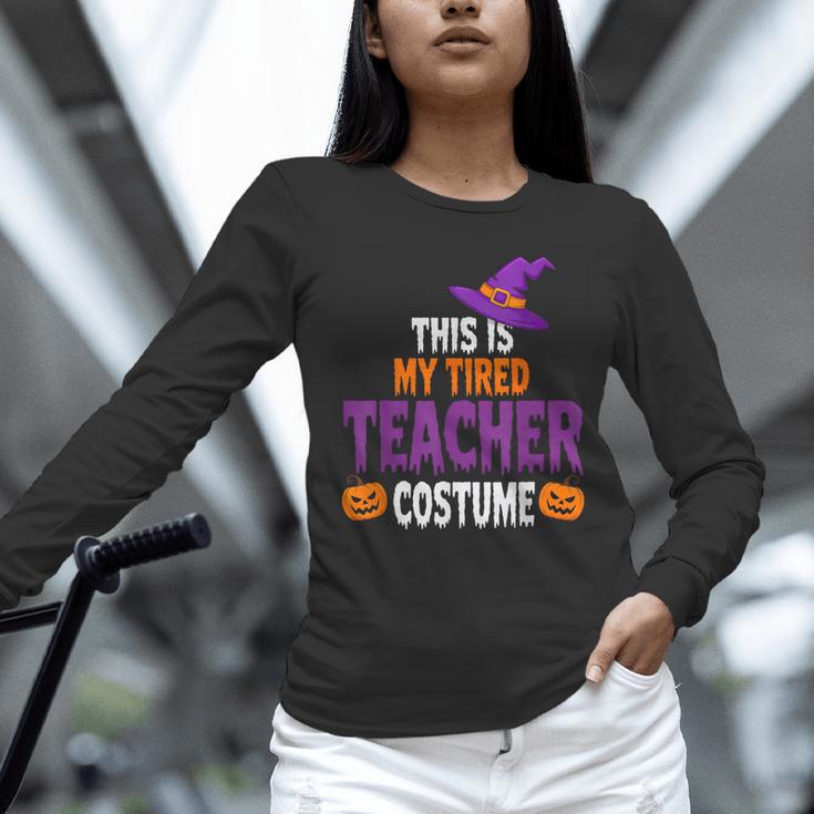 Tired Teacher Costume For Halloween Teachers Women Long Sleeve T-Shirt, gift for family, gift for coworker Tired Teacher Costume For Halloween Teachers Women Long Sleeve T-Shirt, gift for family, gift for coworker