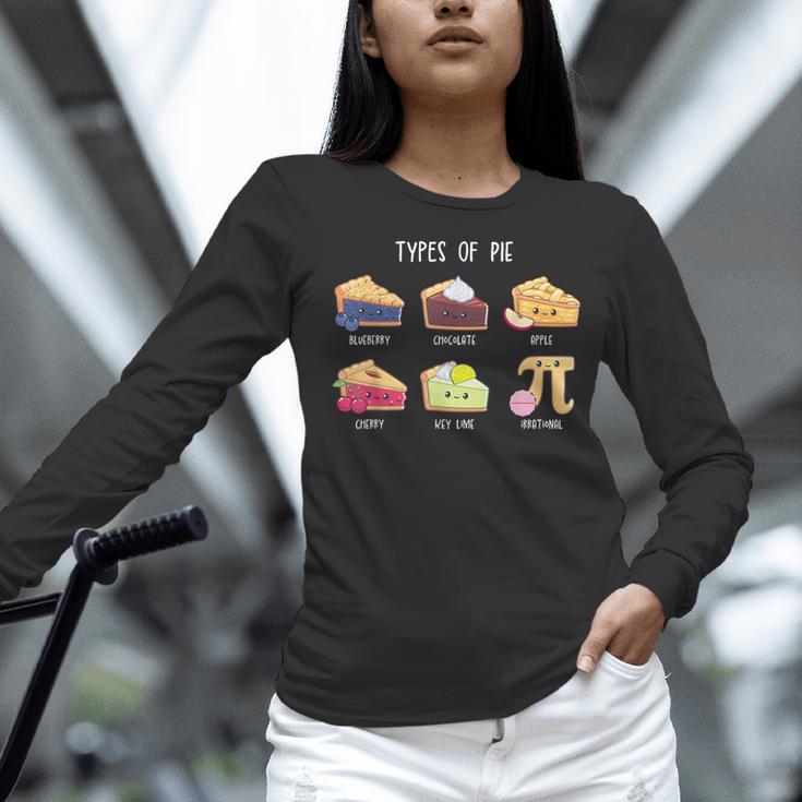 Types Of Pie Pi Day Math Teacher Geek 314 Math Pun Women Long Sleeve T-Shirt, gift for family, gift for coworker Types Of Pie Pi Day Math Teacher Geek 314 Math Pun Women Long Sleeve T-Shirt, gift for family, gift for coworker