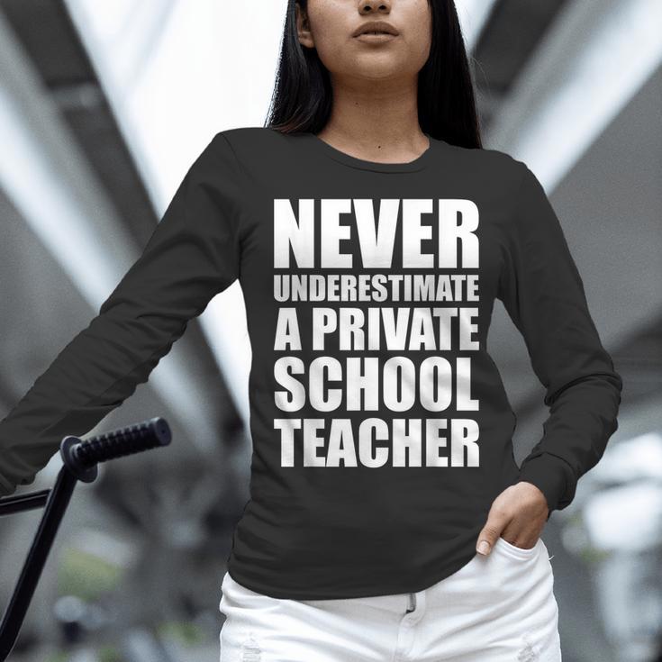 Never Underestimate A Private School Teacher Back To School Women Long Sleeve T-Shirt, gift for family, gift for coworker Never Underestimate A Private School Teacher Back To School Women Long Sleeve T-Shirt, gift for family, gift for coworker