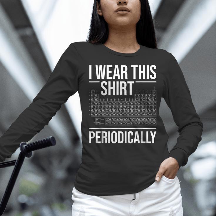 I Wear This Shirt Periodically Chemistry Science Teacher For Men Women Girls Kids Women Long Sleeve T-Shirt, Science Teacher Shirts, gift for family, gift for coworker I Wear This Shirt Periodically Chemistry Science Teacher For Men Women Girls Kids Women Long Sleeve T-Shirt, Science Teacher Shirts, gift for family, gift for coworker