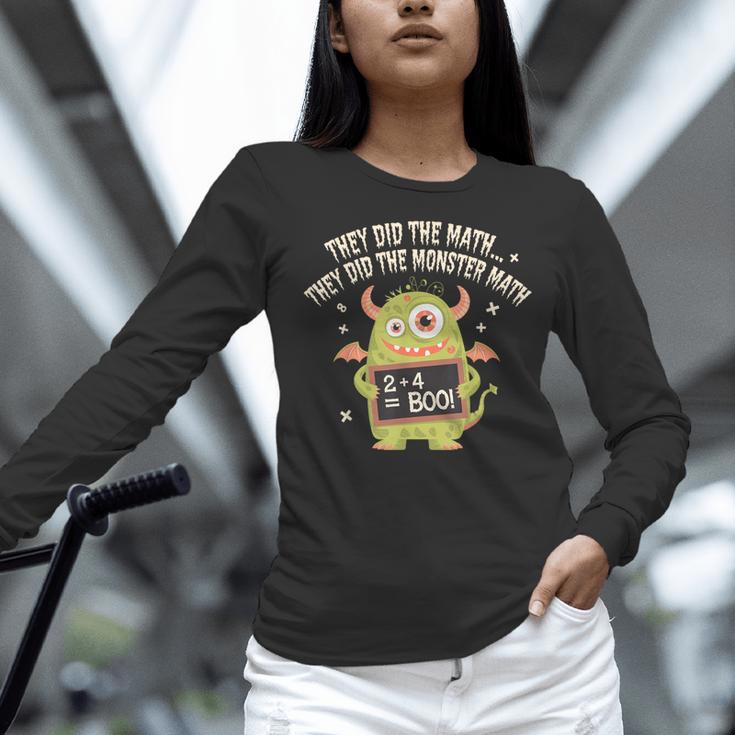 They Did The Math They Did The Monster Math Teacher Student Women Long Sleeve T-Shirt, gift for family, gift for coworker