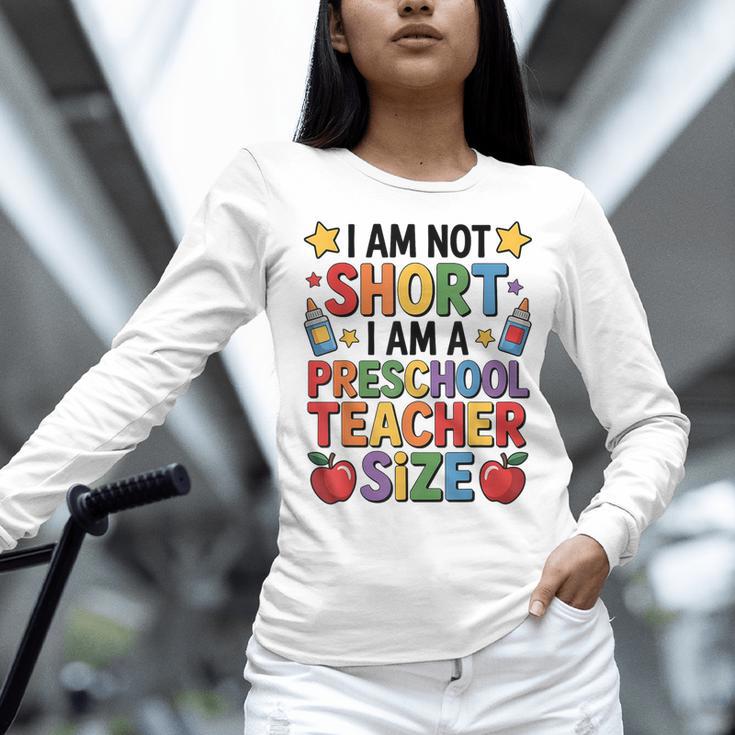 I'm Not Short I'm A Preschool Teacher Size Quote Women Women Long Sleeve T-Shirt, gift for family, gift for coworker