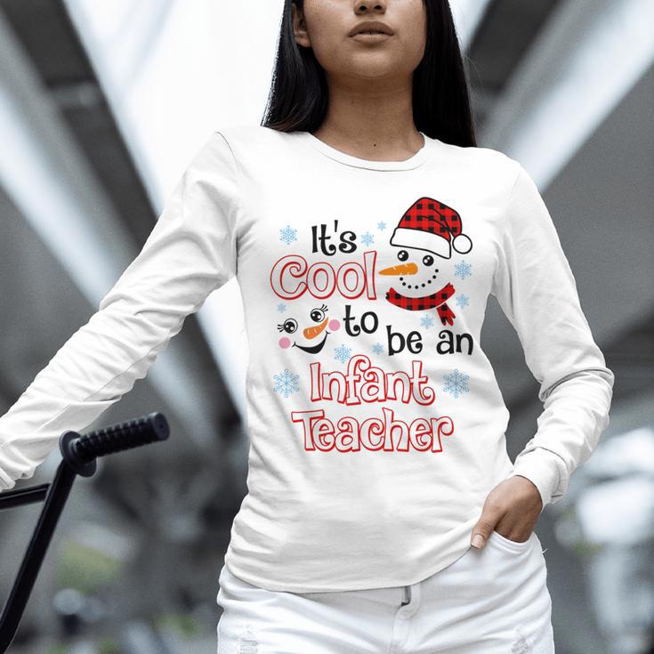 It's Cool To Be a Infant Teacher Snowman Winter Christmas Women Long Sleeve T-Shirt, gift for family, gift for coworker It's Cool To Be a Infant Teacher Snowman Winter Christmas Women Long Sleeve T-Shirt, gift for family, gift for coworker