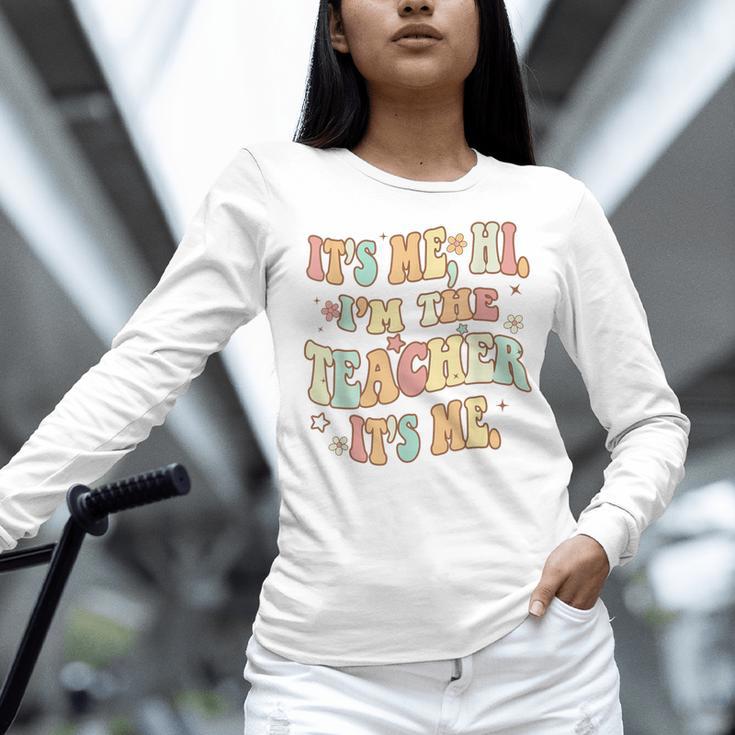 It's Me Hi I'm The Teacher It's Me Groovy Teacher Women Long Sleeve T-Shirt, Groovy Teacher Shirts, gift for family, gift for coworker