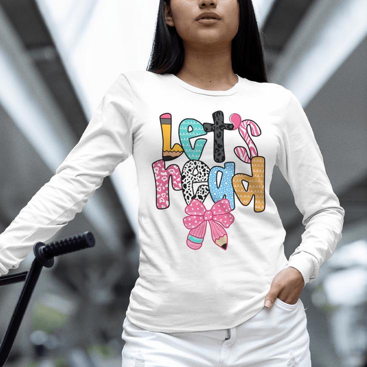 Lets Read Reading Teacher Back To School Literacy Pencil Bow Women Long Sleeve T-Shirt, gift for family, gift for coworker Lets Read Reading Teacher Back To School Literacy Pencil Bow Women Long Sleeve T-Shirt, gift for family, gift for coworker