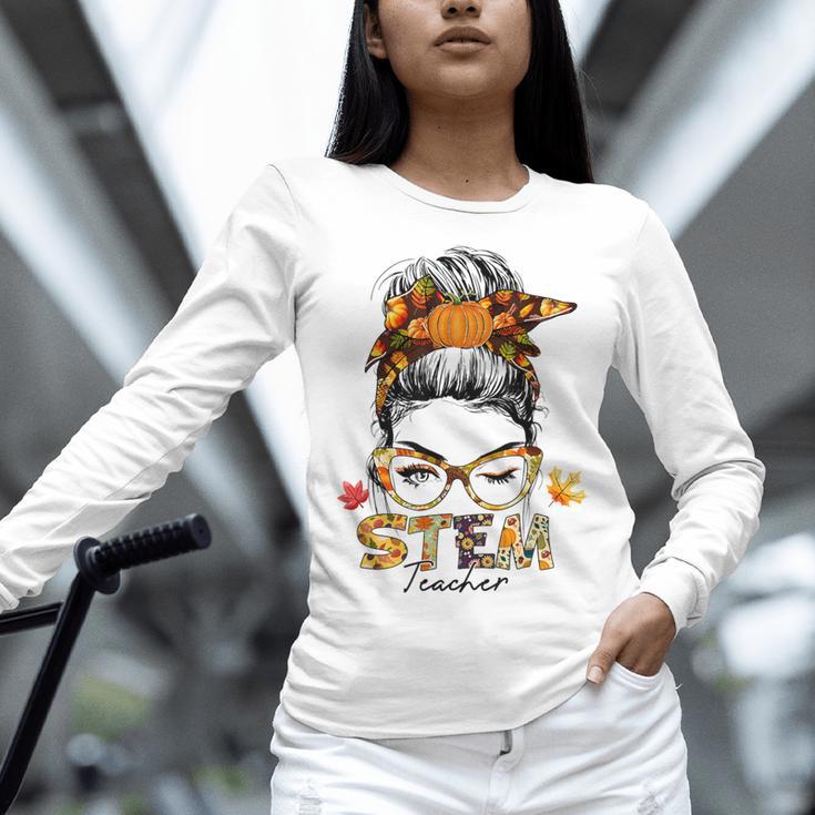 STEM Teacher Messy Bun Fall Vibes Autumn Thanksgiving Men Women Women Long Sleeve T-Shirt, gift for family, gift for coworker