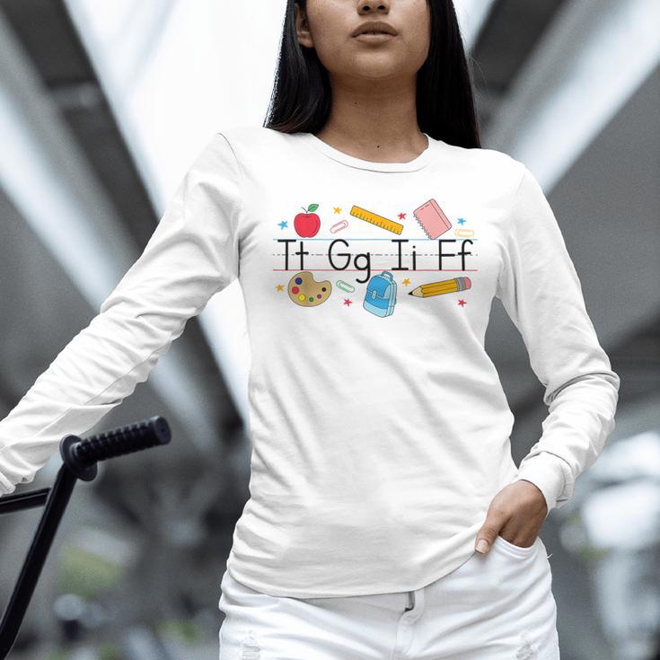 TGIF Teacher Alphabet Kindergarten Teacher Appreciation Women Long Sleeve T-Shirt, gift for family, gift for coworker