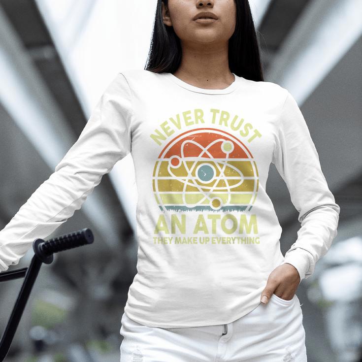 Never Trust An Atom Physics Jokes Science Teacher Women Long Sleeve T-Shirt, Science Teacher Shirts, gift for family, gift for coworker Never Trust An Atom Physics Jokes Science Teacher Women Long Sleeve T-Shirt, Science Teacher Shirts, gift for family, gift for coworker