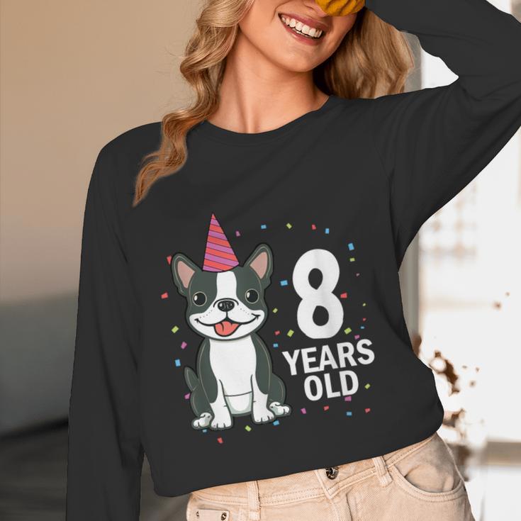 8 Years Old Birthday Boston Terrier Dog Lover 8th Party Kid Women Long Sleeve T-Shirt, novelty gifts, funny gifts