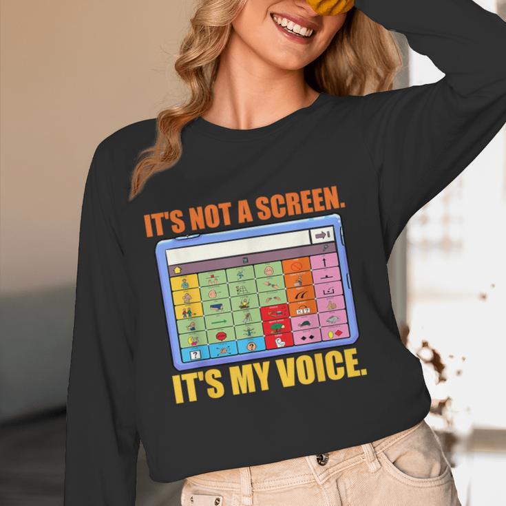 AAC Awareness AAC Teacher It's Not A Screen It's My Voice Men Women Women Long Sleeve T-Shirt, novelty gifts, funny gifts