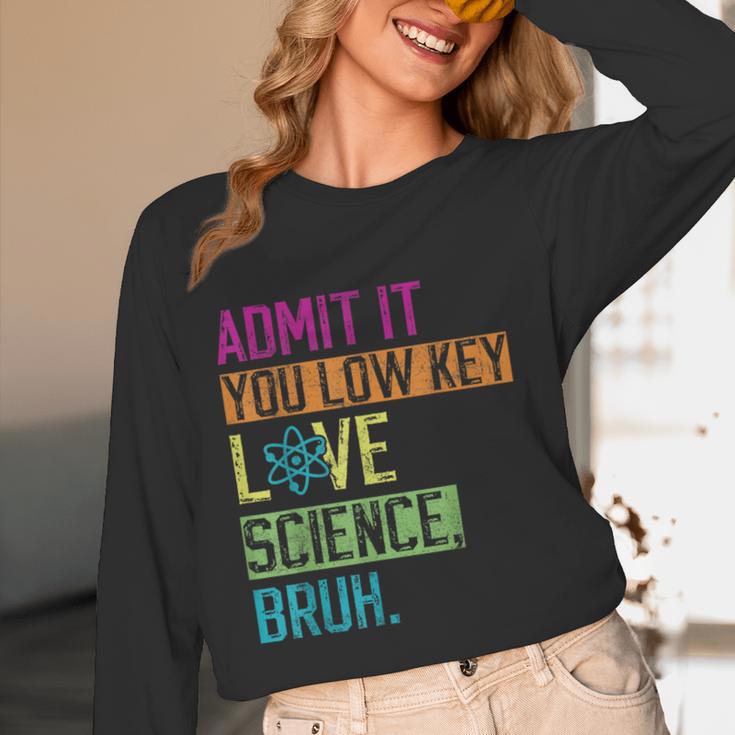 Admit It You Low Key Love Science Bruh Funny Science Teacher Women Long Sleeve T-Shirt, novelty gifts, funny gifts Admit It You Low Key Love Science Bruh Funny Science Teacher Women Long Sleeve T-Shirt, novelty gifts, funny gifts