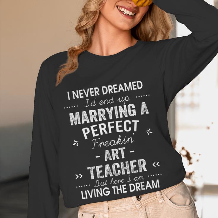 Art Teacher Christmas Xmas Never Dreamed Marrying Women Long Sleeve T-Shirt, novelty gifts, funny gifts