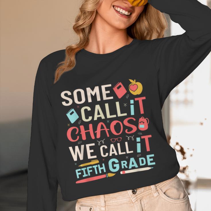 Some Call It Chaos We Call It Fifth Grade 5th Grade Teacher Women Long Sleeve T-Shirt, novelty gifts, funny gifts Some Call It Chaos We Call It Fifth Grade 5th Grade Teacher Women Long Sleeve T-Shirt, novelty gifts, funny gifts