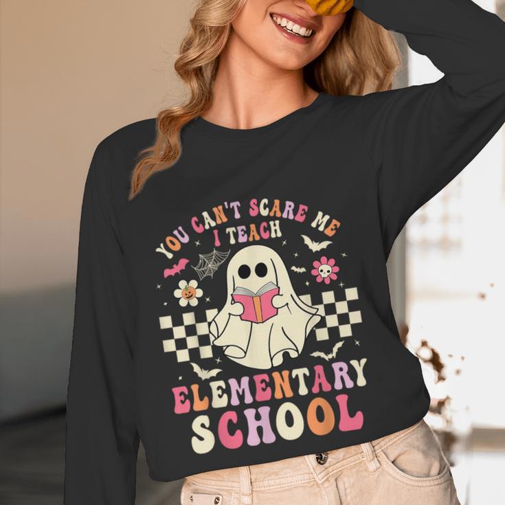 You Can't Scare Me I Teach Elementary School Teacher Spooky Women Long Sleeve T-Shirt, novelty gifts, funny gifts