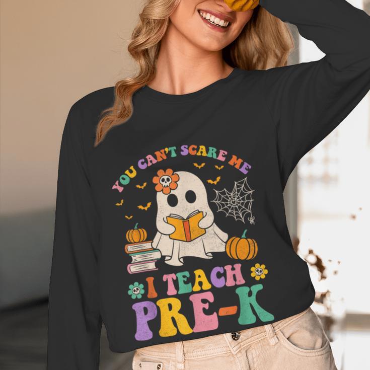 You Can't Scare Me I Teach Pre-k Teacher Halloween Ghost Men Women Kids Women Long Sleeve T-Shirt, novelty gifts, funny gifts
