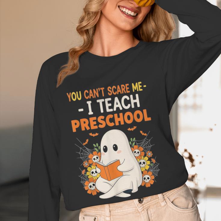 You Cant Scare Me I Teach Preschool Halloween Teacher Women Long Sleeve T-Shirt, novelty gifts, funny gifts You Cant Scare Me I Teach Preschool Halloween Teacher Women Long Sleeve T-Shirt, novelty gifts, funny gifts